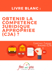 Obtenir la Compétence Juridique Appropriée (CJA)