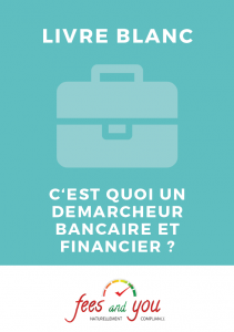 C'est quoi un démarcheur financier ?